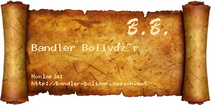 Bandler Bolivár névjegykártya